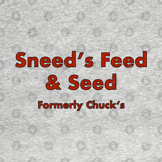 Sneed’s Feed & Seed (Formerly Chuck‘s) by fandemonium